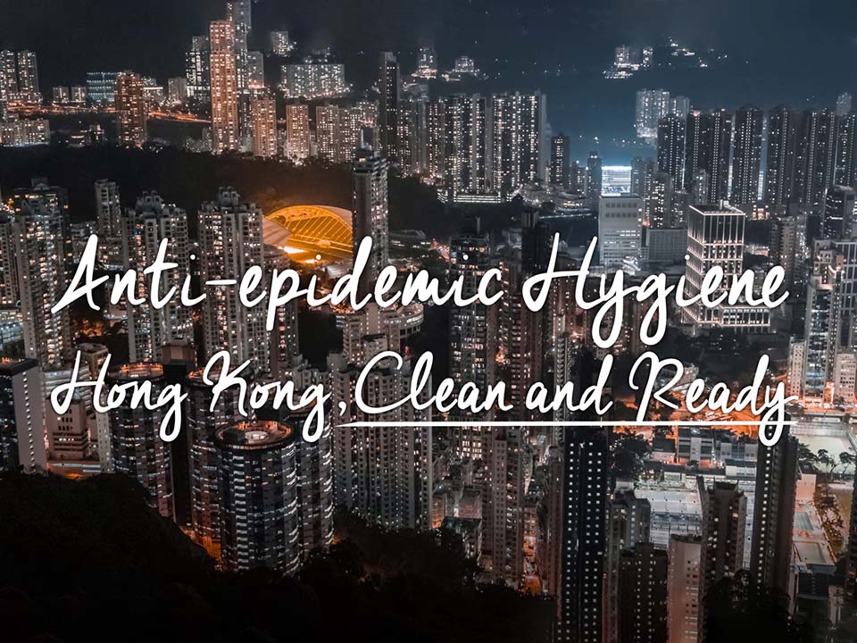 4 ways Hong Kong stays clean and ready to welcome world’s travellers