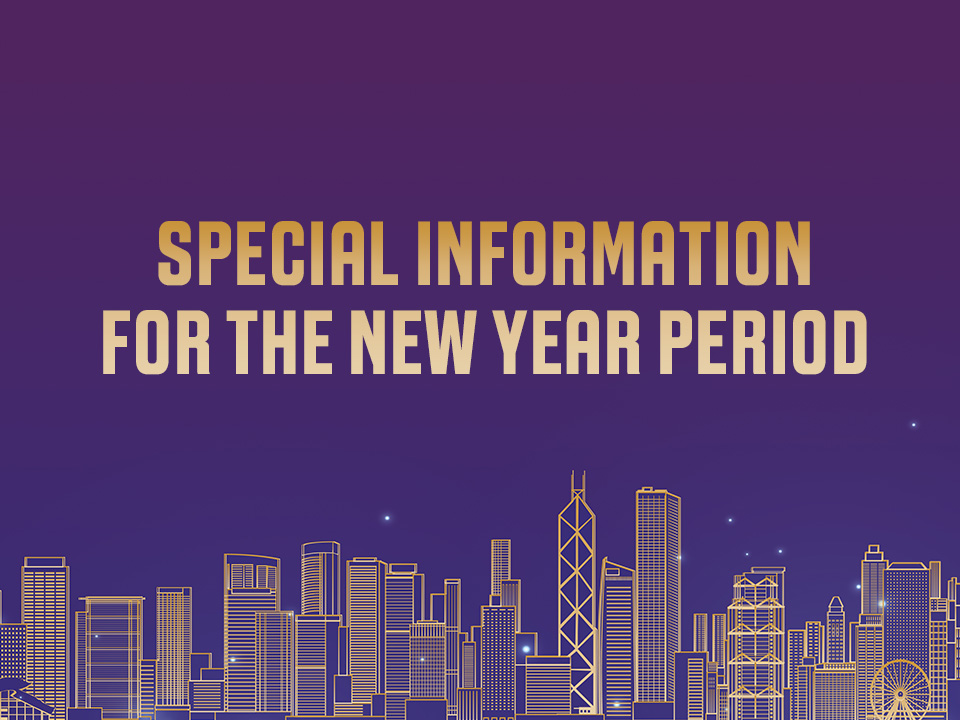 Special information for Hong Kong New Year Countdown Celebrations (31 Dec 2024 – 1 Jan 2025)