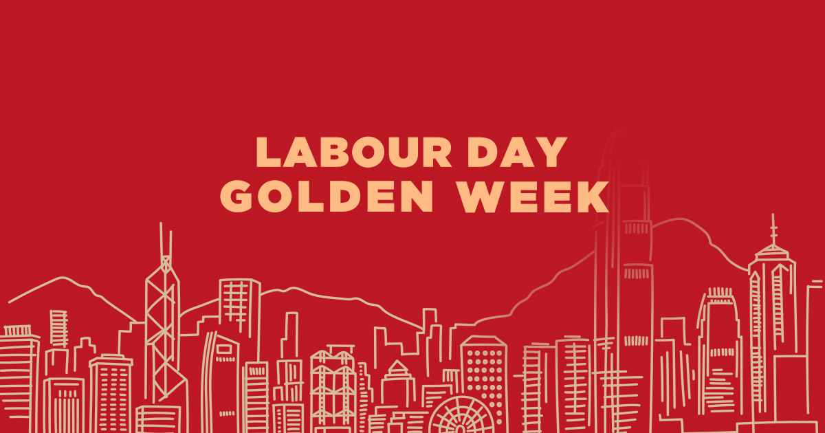 Special information for Labour Day Golden Week (1–5 May 2025)